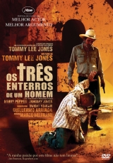 C159-OS TRS ENTERROS DE UM HOMEM - The Three Burials Of Melquiades Estrada- 2005 - Tommy Lee Jones-Melissa Leo-Barry Pepper