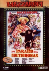 E277-MAZZAROPI-NO PARASO DAS SOLTEIRONAS  - 1969 - Amacio Mazzaropi-Geny Prado-tila Irio-Tony Cardi