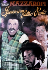 E285-MAZZAROPI-JCA E SEU FILHO PRETO - 1978 - Amacio Mazzaropi-Yara Lins-Carmen Monegal