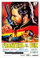 D021-KITOSCH, O MASSACRE DO FORTE DAS GUIAS - Frontera Al Sur - 1967 - George Hilton-Krista Nell