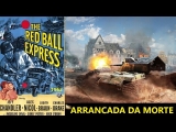 B031-ARRANCADA DA MORTE - Red Ball Express - 1952 - Jeff Chandler-Judith Braun-Sidney Poitier