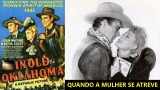 C029-QUANDO A MULHER SE ATREVE - In Old Oklahoma - 1943 - John Wayne-Martha Scott-Albert Dekker