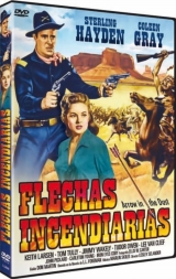E079-FLECHAS ENCENDIRIAS - Arrow In The Dust - 1954 - Sterling Hayden-Coleen Gray-Lee Van Cleef