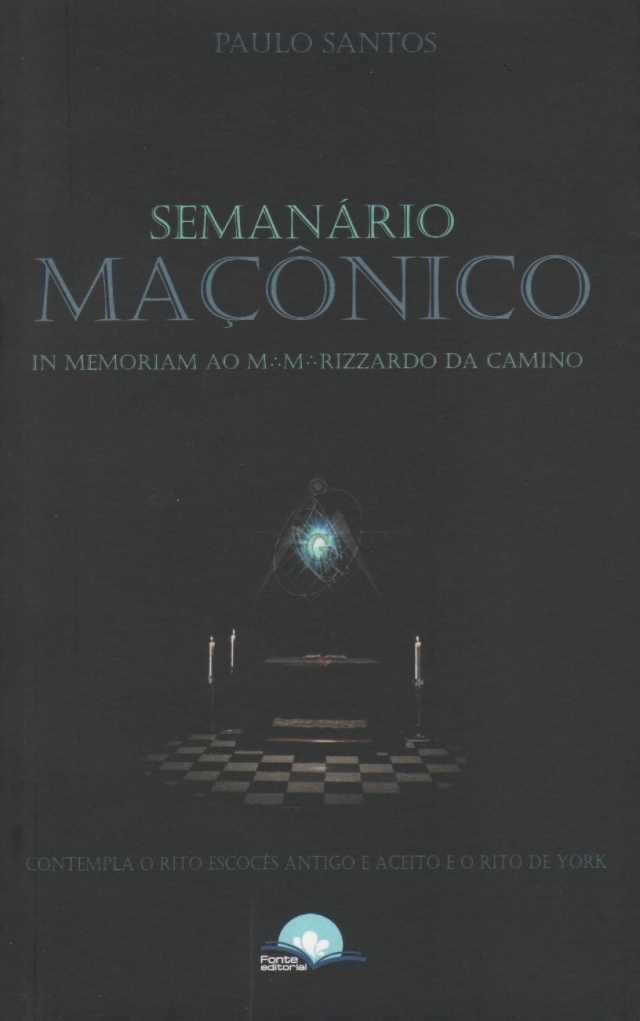 123 - Semanário Maçônico - In Memoriam ao MM Rizzardo da Camino