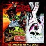 Strike Master - Re Thrashing The Old Skull