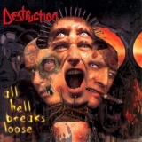 Destruction  - All Hell Breaks Loose