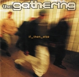 The Gathering - if_then_else
