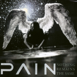 Pain - Nothing Remains The Same (Remastered)