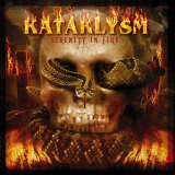 Kataklysm - Serenity In Fire