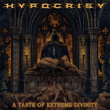 Hypocrisy - A Taste Of Extreme Divinity (Remaster 2025)