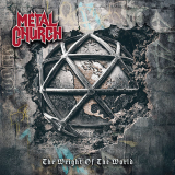 Metal Church - The Weight Of The World