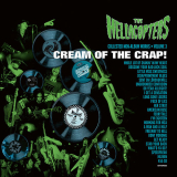 The Hellacopters - Cream Of The Crap! Collected Non-Album Works - Volume 3