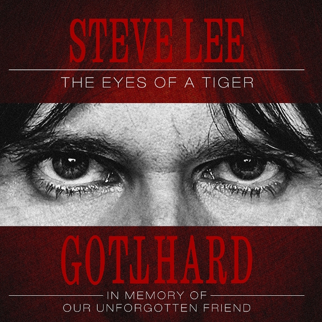 Gotthard - Steve Lee - The Eyes of a Tiger: In Memory of our Unforgotten Friend! [DIGIPACK]