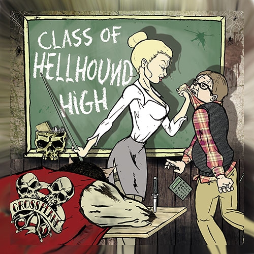 Crossplane - Class of Hellhound High