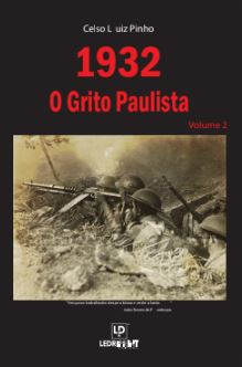 1932, O Grito Paulista Volume 2