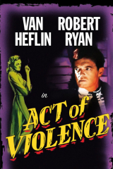 ATO DE VIOLNCIA (1949) (Van Heflin,Robert Ryan,Janet Leigh) (LEG)