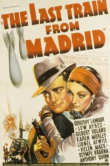 O LTIMO TREM DE MADRI (1937) (Dorothy Lamour,Lew Ayres,Gilbert Roland) (LEG)