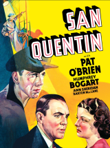 SAN QUENTIN (1937) (Pat O’Brien,Ann Sheridan,Humphrey Bogart) (LEG)