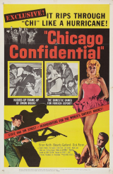 CHICAGO CONFIDENTIAL (A Capital do Crime) (1957) (Brian Keith,Beverly Garland,Dick Foran) (LEG)