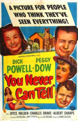 O CASO DO CACHORRO MILIONRIO (1951) (Voc nunca pode dizer) (Dick Powell,Peggy Dow,Joyce Holden) (LEG)