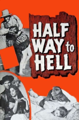 A MEIO CAMINHO DO INFERNO (1960) (Lyle Felice,Caroll Montour,Sergio Virel) (LEG)