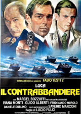 LUCA, O CONTRABANDISTA (Contrabando) (Fabio Testi,Ivana Monti,Marcel Bozzuffi) (LEG)