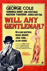 ALGUM CAVALHEIRO ...? (1953) (George Cole,Veronica Hurst,Heather Thatcher) (LEG)
