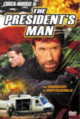 O HOMEM DO PRESIDENTE (2000) (Chuck Norris,Dylan Neal,Jennifer Tung) (LEG)