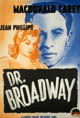 DR. BROADWAY (1942) (Macdonald Carey,Jean Phillips,J. Carrol Naish) (LEG)
