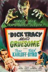 DICK TRACY CONTRA O MONSTRO (Proezas de Bandidos) (1947) (Boris Karloff,Ralph Byrd,Anne Gwynne) (LEG)