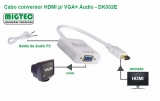 Cabo conversor HDMI para VGA+ udio - DK002E, ELCC