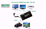 Conversor HDMI para SDI - EL-HS