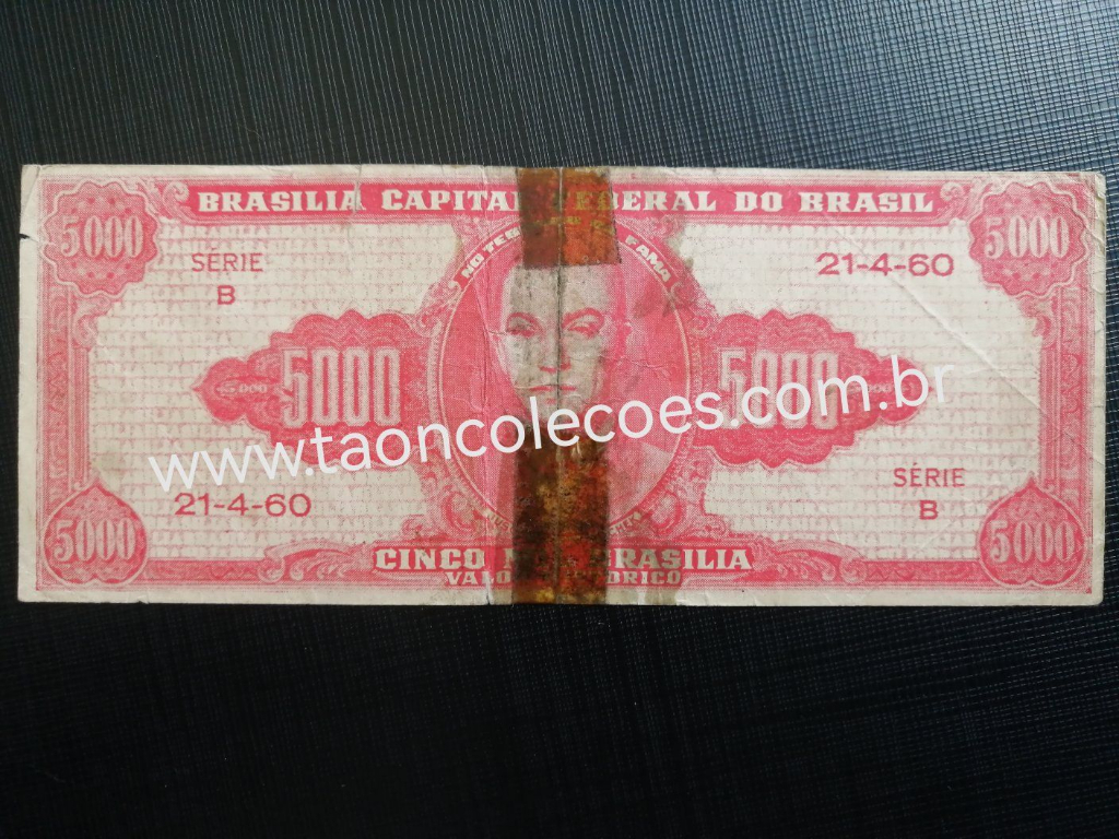 BRASIL - 5.000 BRASILIA DE 1960 - MBC / S�RIE B (COMEMORA��O INAUGURA��O DE BRASILIA)
