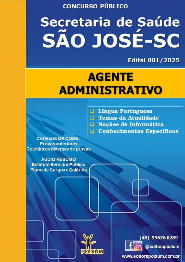 APOSTILA AGENTE ADMINISTRATIVO CONCURSO SADE SO JOS