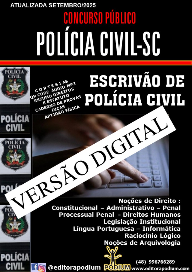 APOSTILA CONCURSO POL�CIA CIVIL SC ESCRIV�O DE POL�CIA - VERS�O DIGITAL 2025
