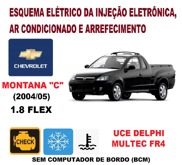 Esquema El�trico da Inje��o, Ar e Arrefecimento Montana 1.8 Flex 2004/05 Multec FR4 (Sem BCM)   