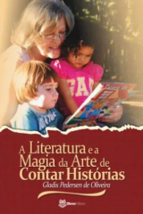 Literatura e a Magia da Arte de Contar Histrias, A