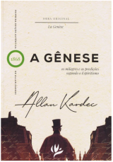 A G�nese - Os Milagres e as Predi��es Segundo o Espiritismo