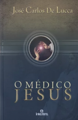 O Mdico Jesus