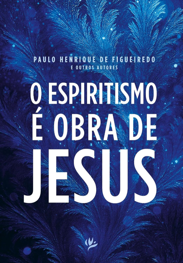 Espiritismo  Obra de Jesus, O     - PR VENDA  - Entrega a partir de 10/11/2025