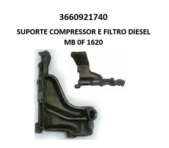 3660921740 SUPORTE COMPRESSOR E FILTRO DIESEL MB 0F 1620