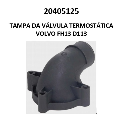 20405125 TAMPA DA VLVULA TERMOSTTICA VOLVO FH13 D13