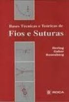 Bases Tcnicas e Tericas de Fios e Suturas - Hering Gabor Rosenberg