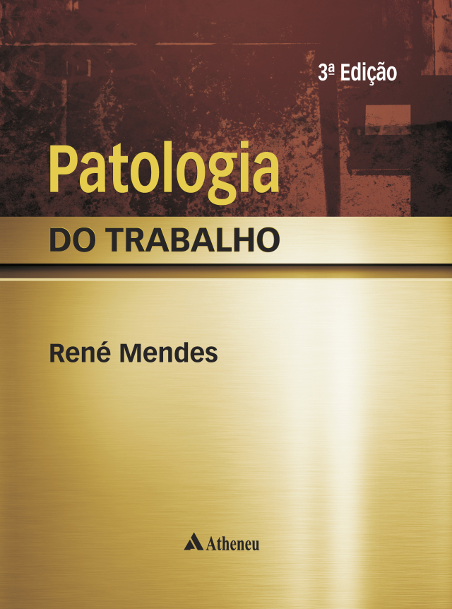 Patologia do Trabalho -  Ren Mendes